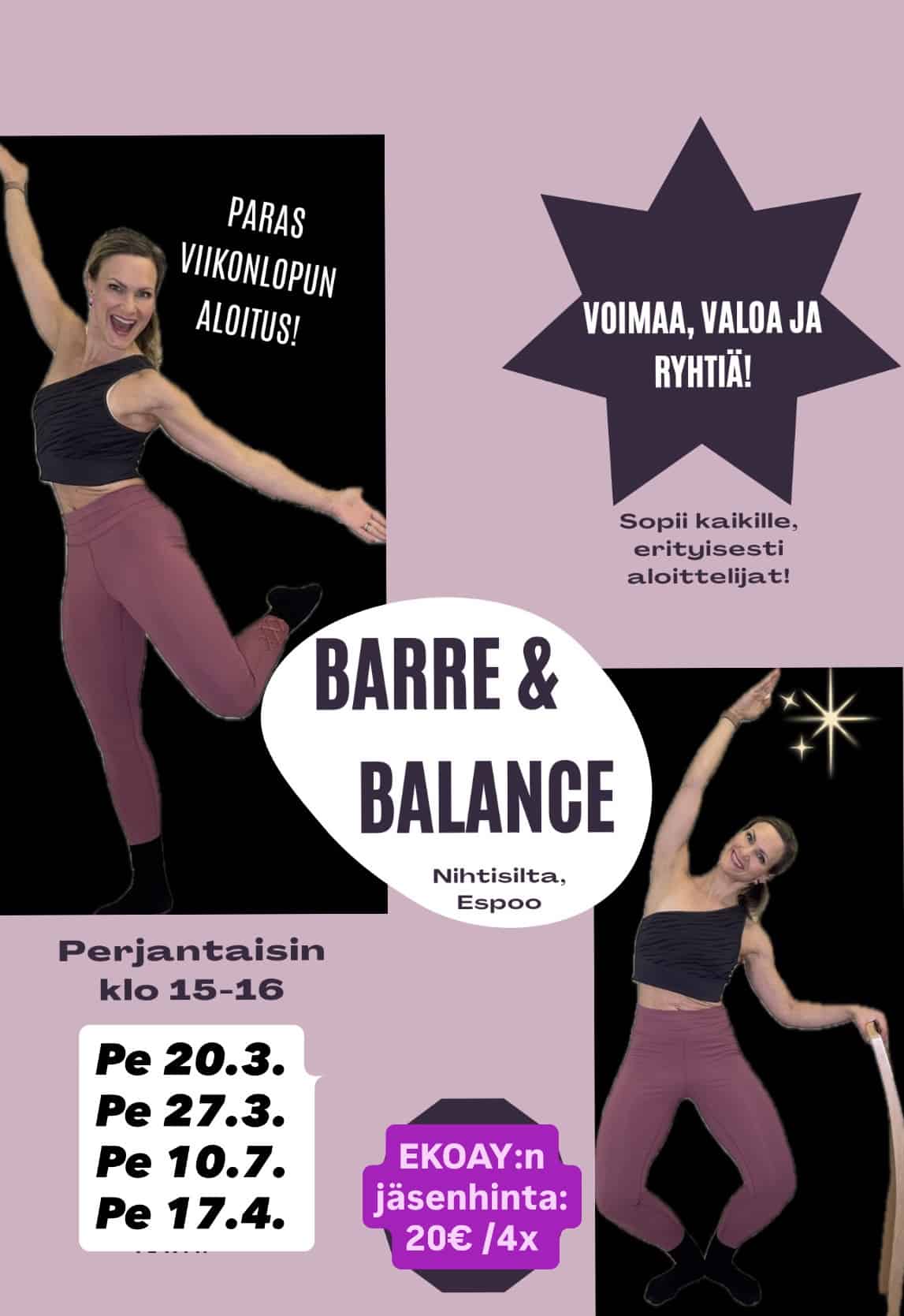 Barre&Balance x4 perjantaisin klo 15-16 Nihtisillassa 20€ (norm.40€)